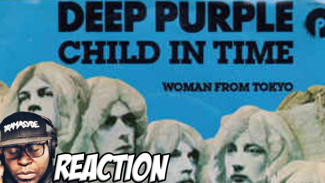 First Time Hearing | Deep Purple | Child In Time REACTION VIDEO