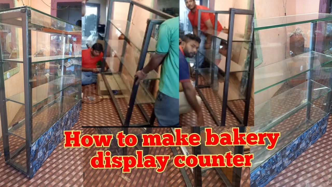 Bakery display counter making/how to make bakery disply counter