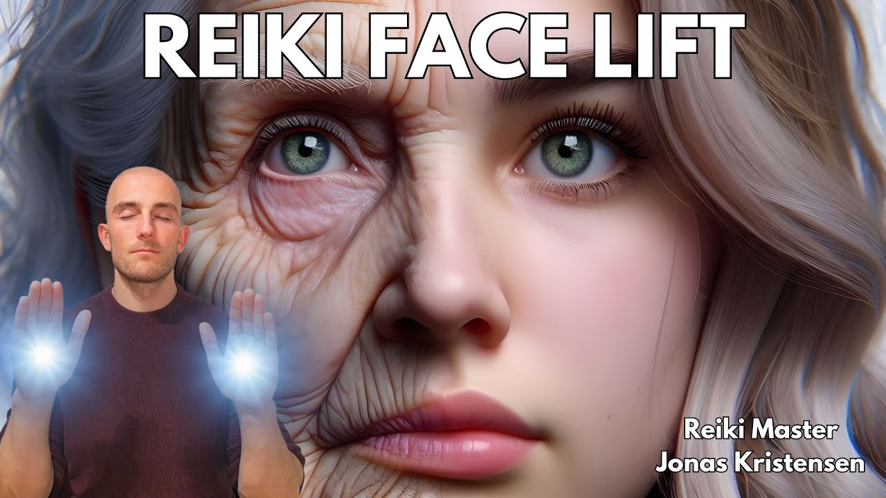 Reiki Face Lift | Energy Healing