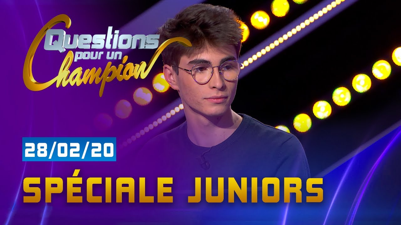 SPECIALE JUNIORS - EMISSION DU  28 FÉVRIER 2020