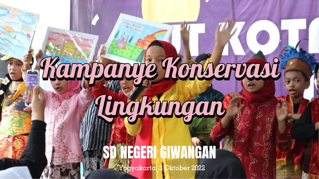 Kampanye Konservasi Lingkungan SD Negeri Giwangan - HUT KOTA YOGYAKARTA KE 266