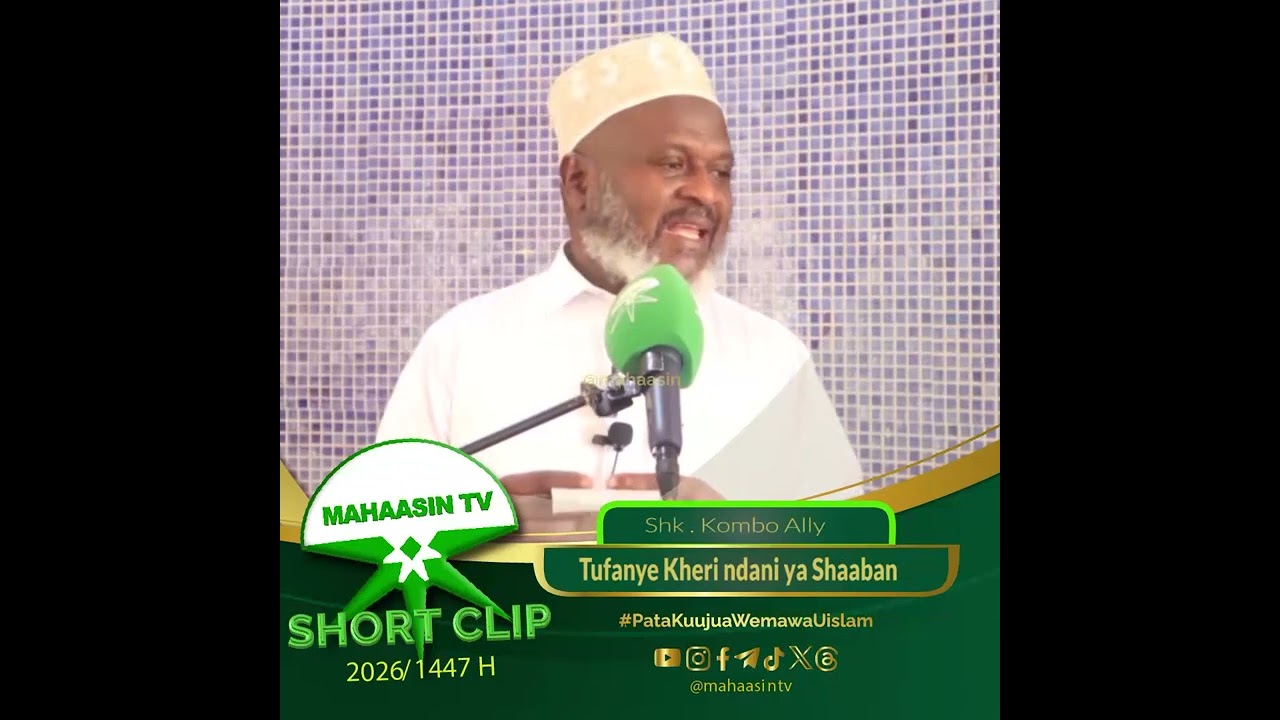 Sheikh Kombo Ally Fundi - Tufanye Kheri ndani ya SHAABAN