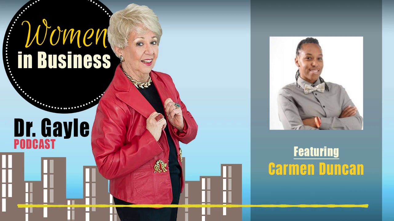 Carmen Duncan - Women In Business Podcast - Episode 311