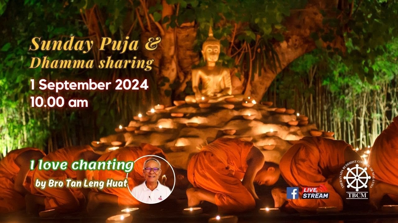 1 Sept 2024 | Bro Tan Leng Huat | I love chanting Part 1
