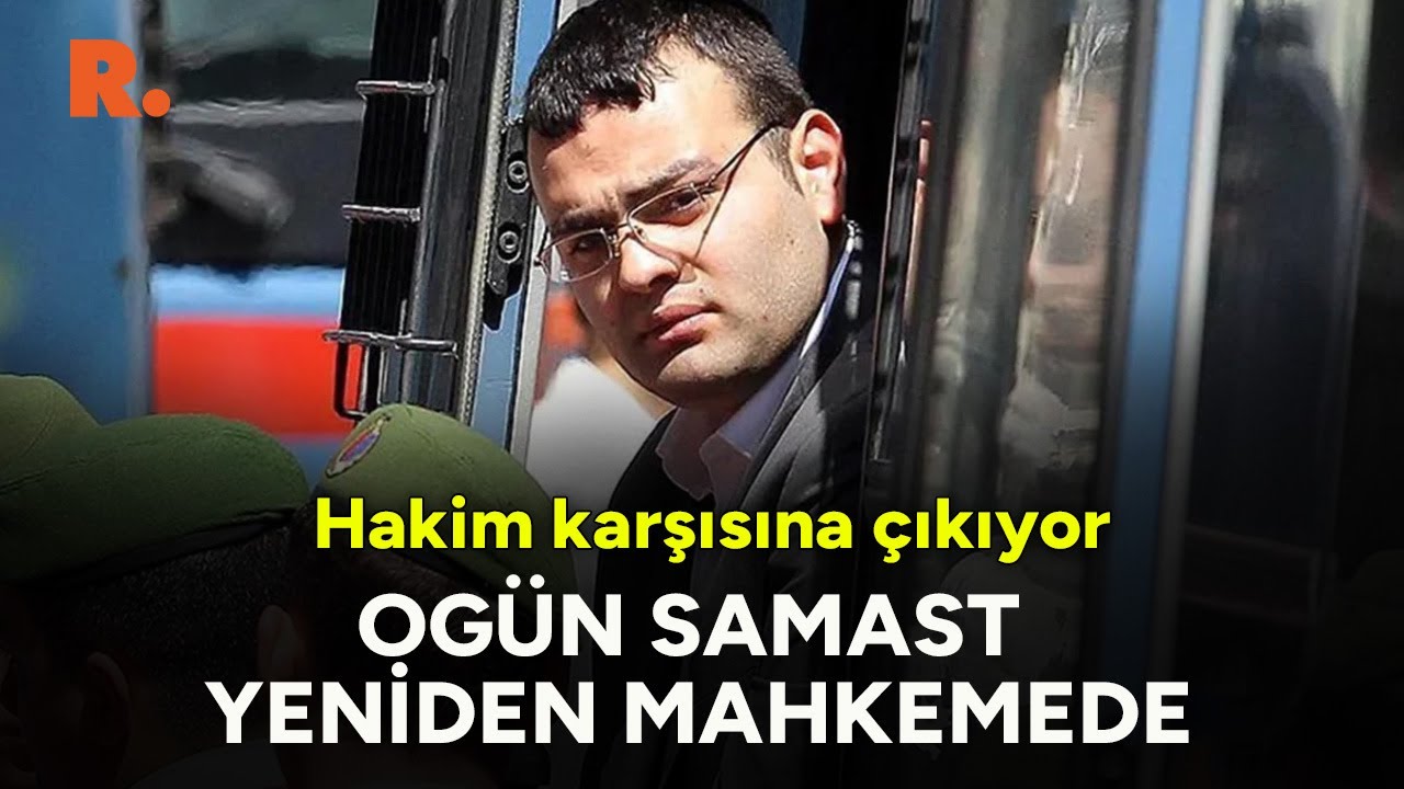 Ogün Samast yeniden hâkim karşısına çıkıyor