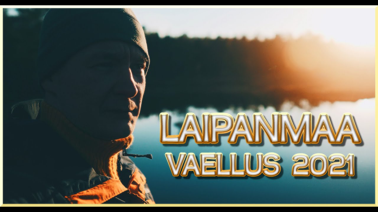 Vaellus Laipanmaan Ympäri | Vappu 2021