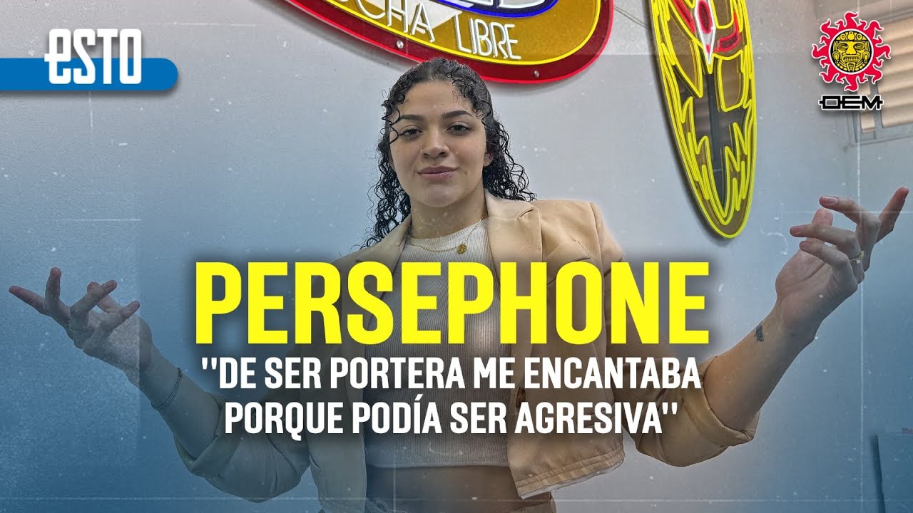 Persephone: La luchadora que estudia medicina y prefirió los cuadriláteros antes que ser portera