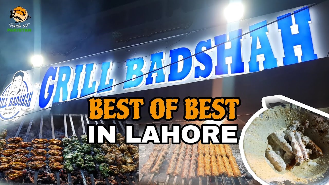 Grill Badshah Best BBQ Point In Lahore | Grill Badshah Lahore - foodsofpakistan
