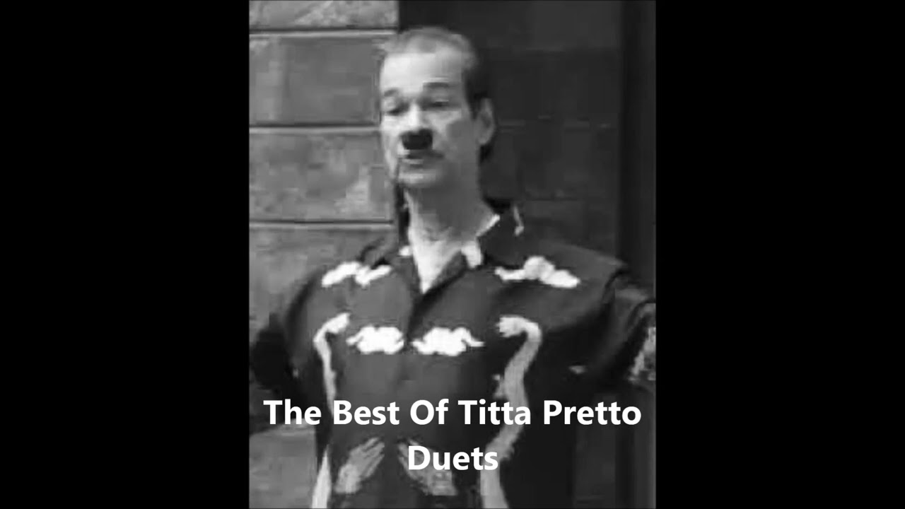 The Best Of Titta Pretto Compilation l Duets