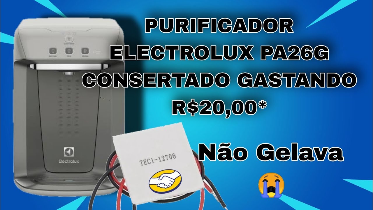 ELECTROLUX PA26G N&Atilde;O GELA (RESOLVIDO)