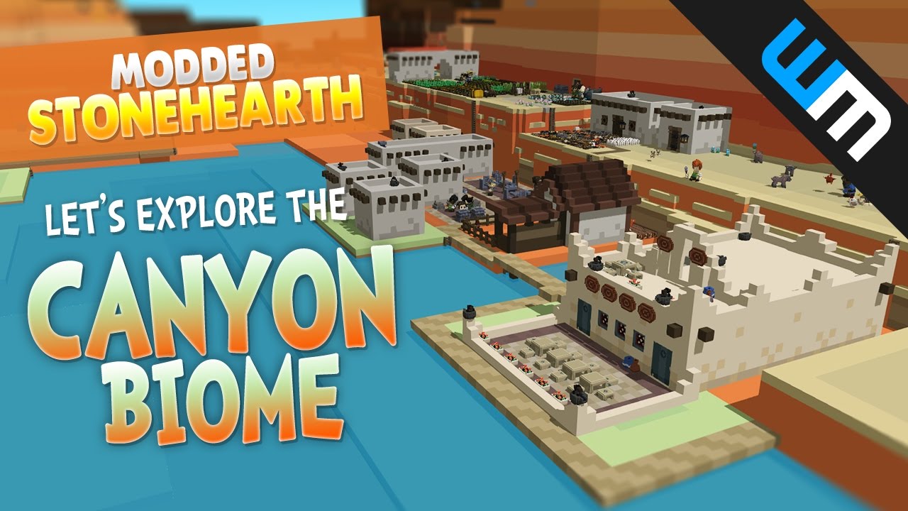 Stonehearth Mods / CANYON BIOME!