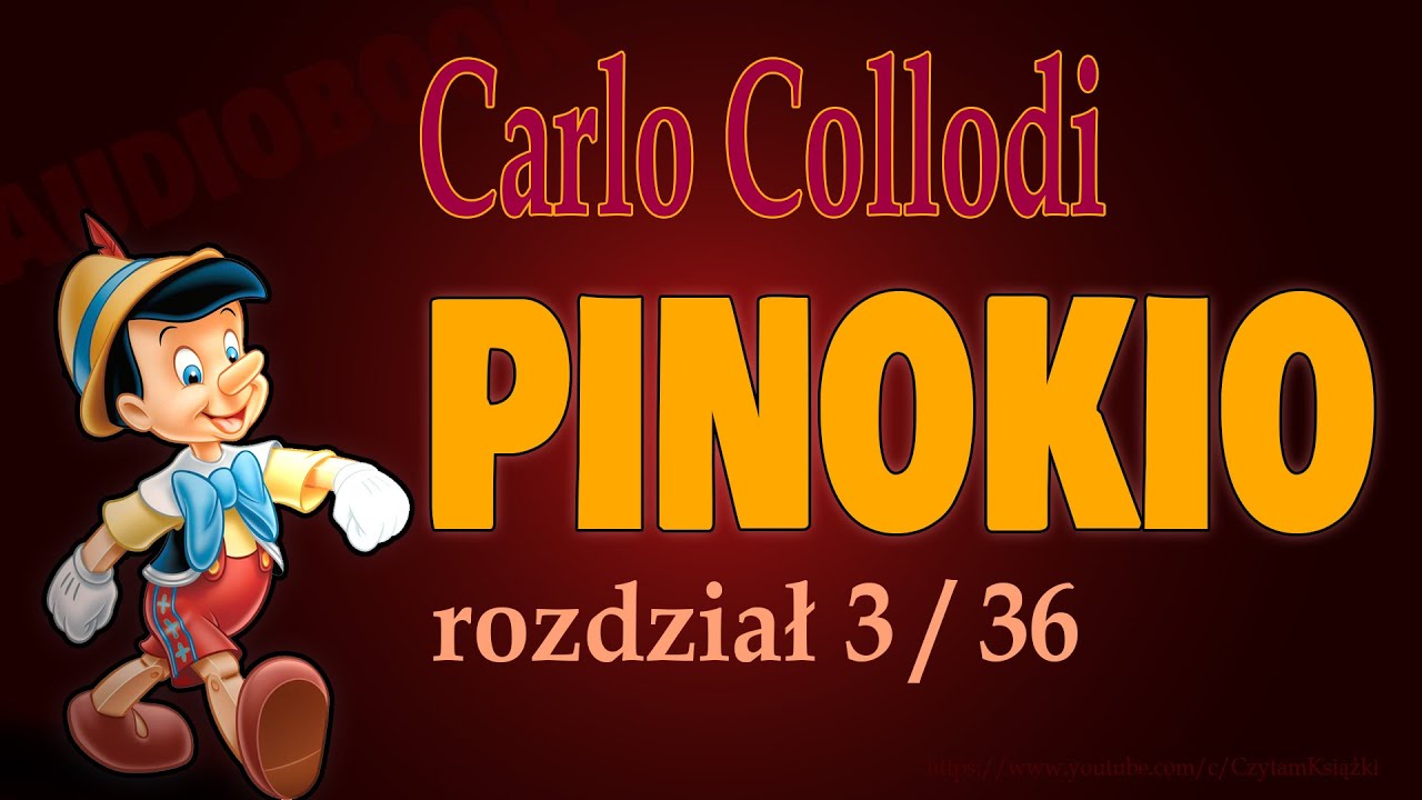 PINOKIO AUDIOBOOK - C. Collodi - r. 3/36 | Dżeppetto rzeźbi pajacyka i nadaje mu imię Pinokio...