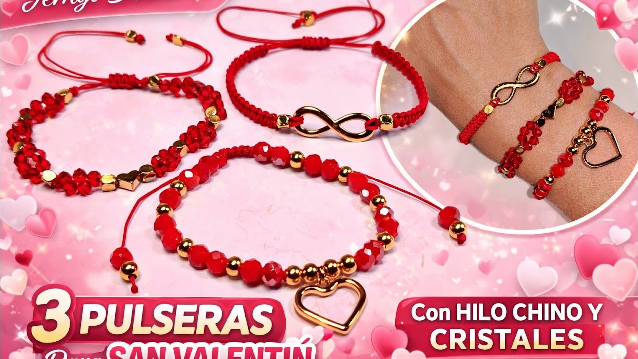 3 Pulseras para San Valentín ❤️ | Hilo chino y cristales paso a paso, #diy #bisuteria 