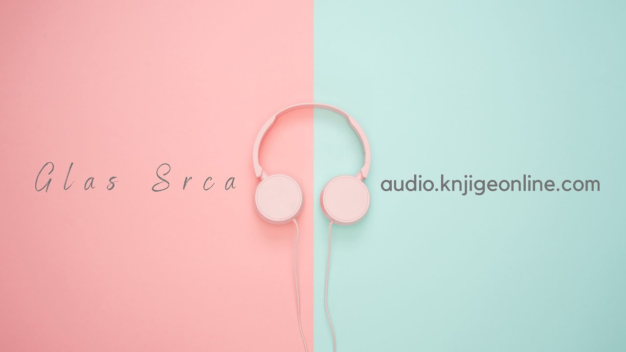 Glas srca 1 od 3 audio knjiga