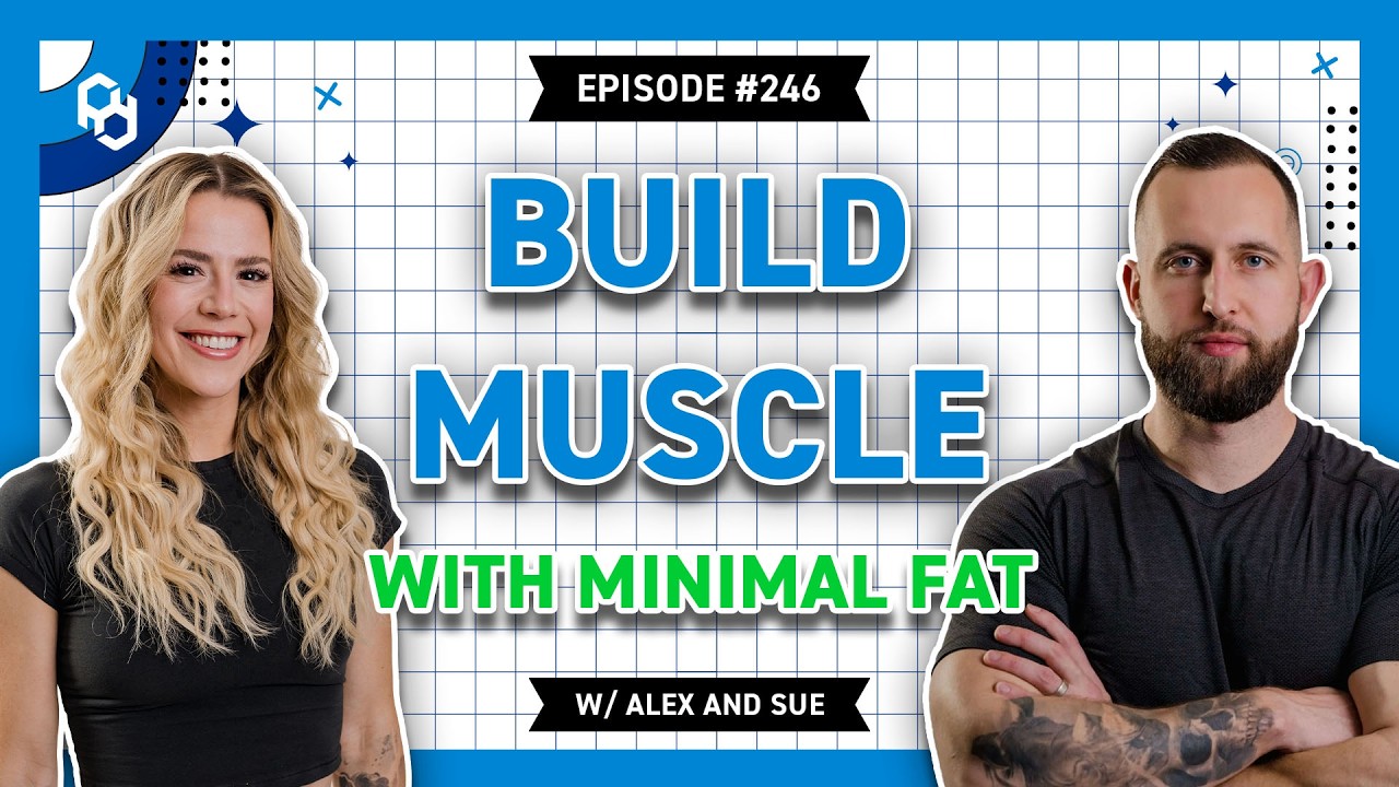 How to Build Muscle While MINIMIZING Fat Gain (Part 1) | PD Podcast Ep. 246