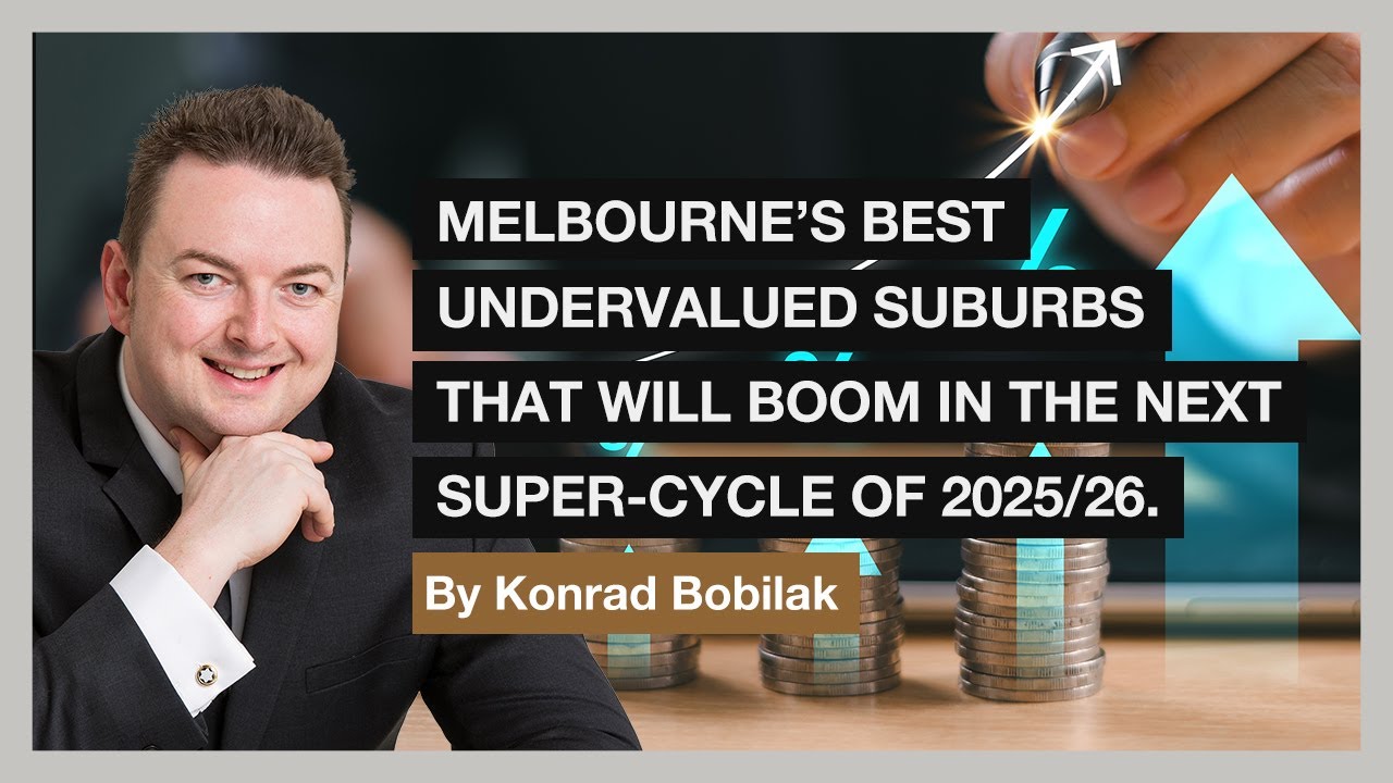 Melbourne's Best Undervalued Suburbs That Will Boom In The Next Super-Cycle Of 2025/2026