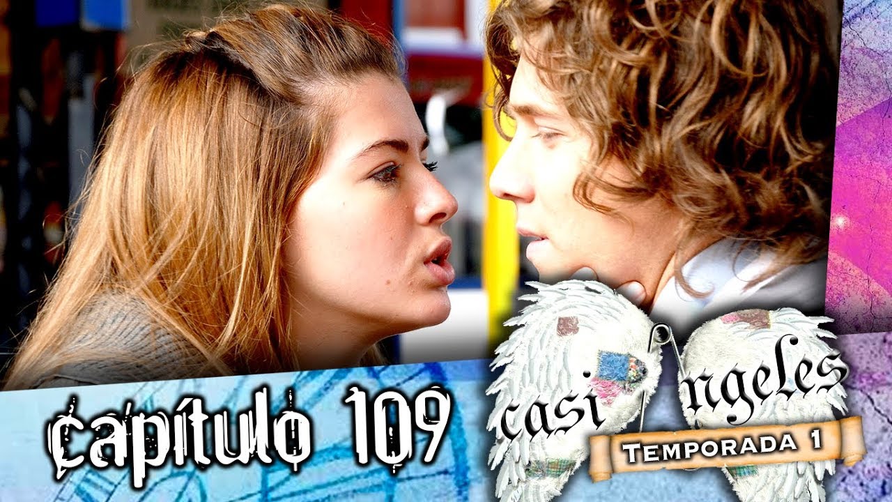 Casi Angeles Capitulo 109 Temporada 1