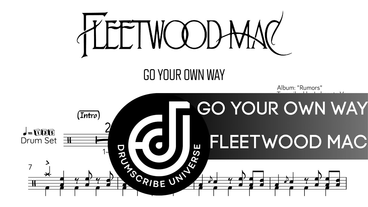 Fleetwood Mac – Go Your Own Way (Drum transcription) | The Drumscribe Universe
