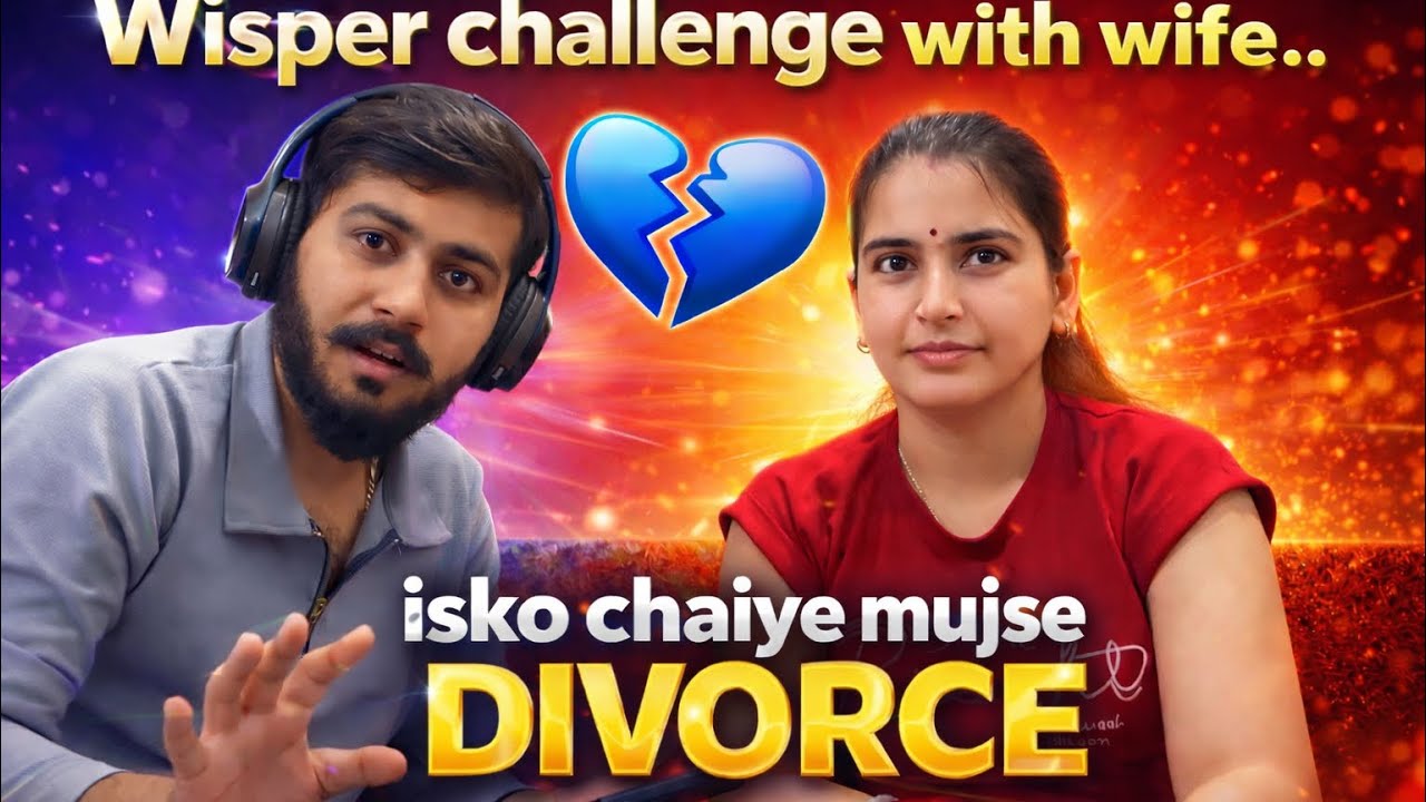 Wisper challenge with wife .. isko chiye mujse divorce 😳| Abhay and Shallu vlogs.