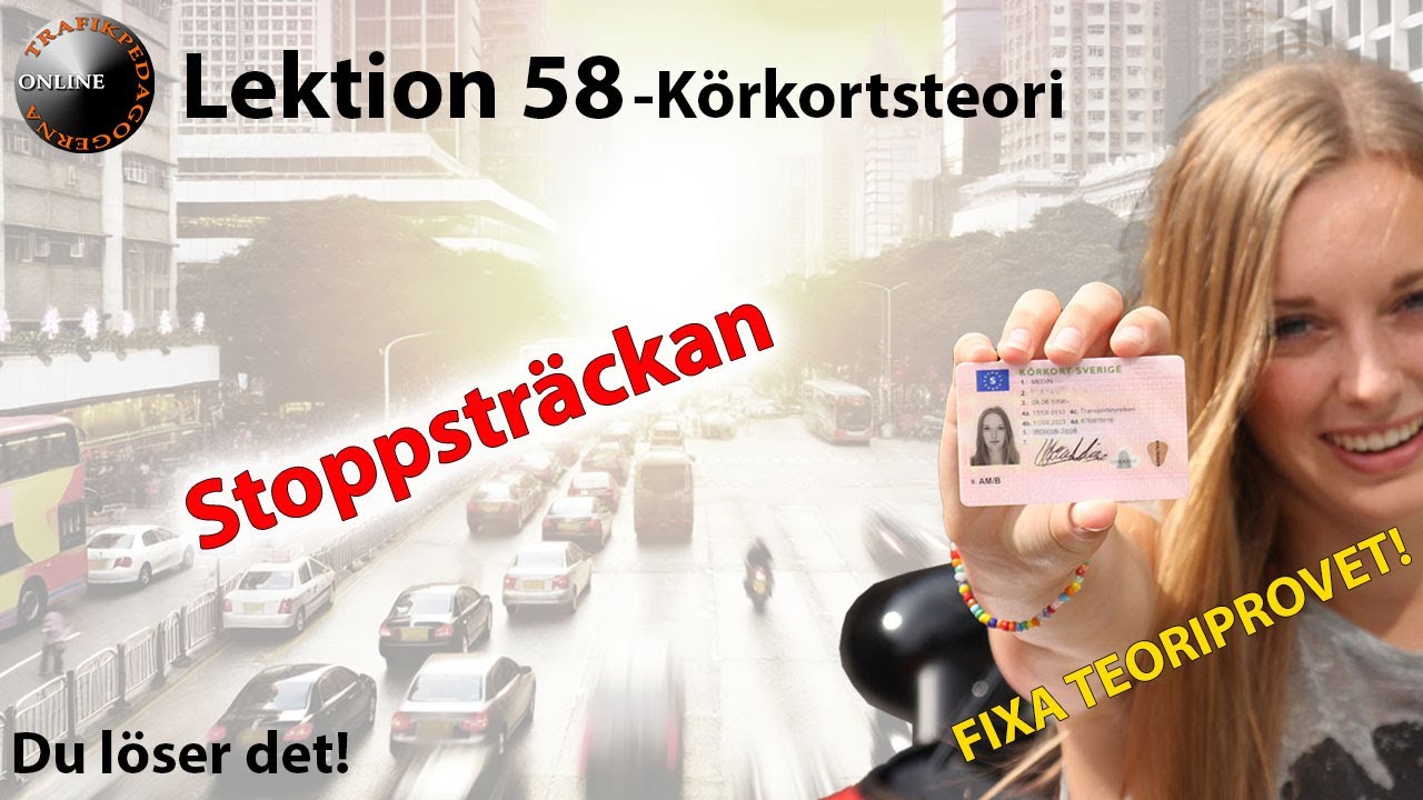 Körkortsteori! -Så här funkar det, stoppsträcka, reaktionssträcka och bromssträcka. Lektion 58 av 65