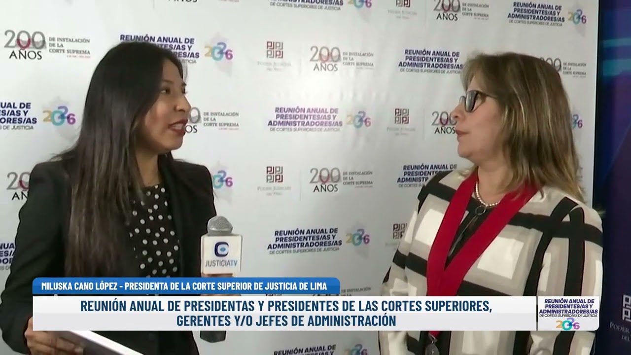 MILUSKA CANO LÓPEZ - PRESIDENTA DE LA CORTE SUPERIOR DE JUSTICIA DE LIMA