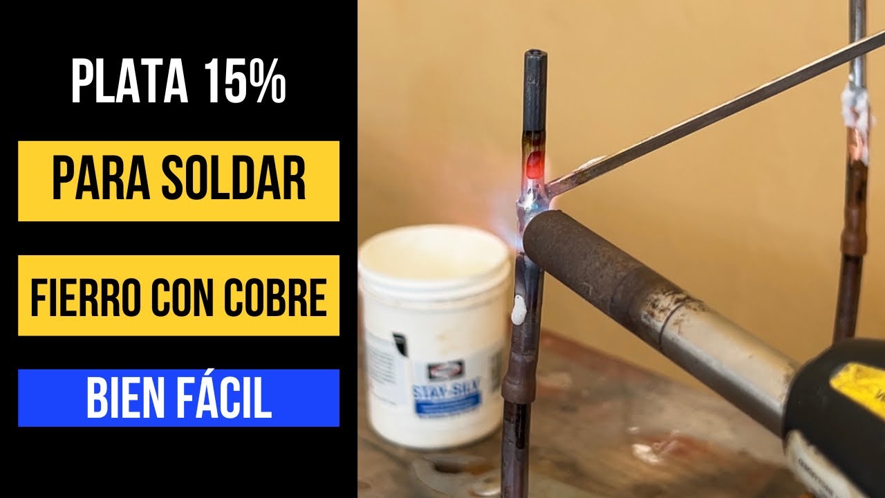 CÓMO SOLDAR FIERRO CON COBRE FÁCIL