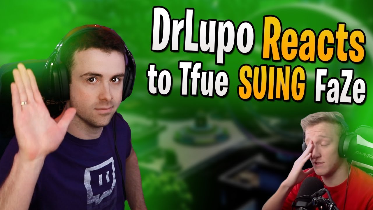DrLupo Reacts to Tfue SUING FaZe
