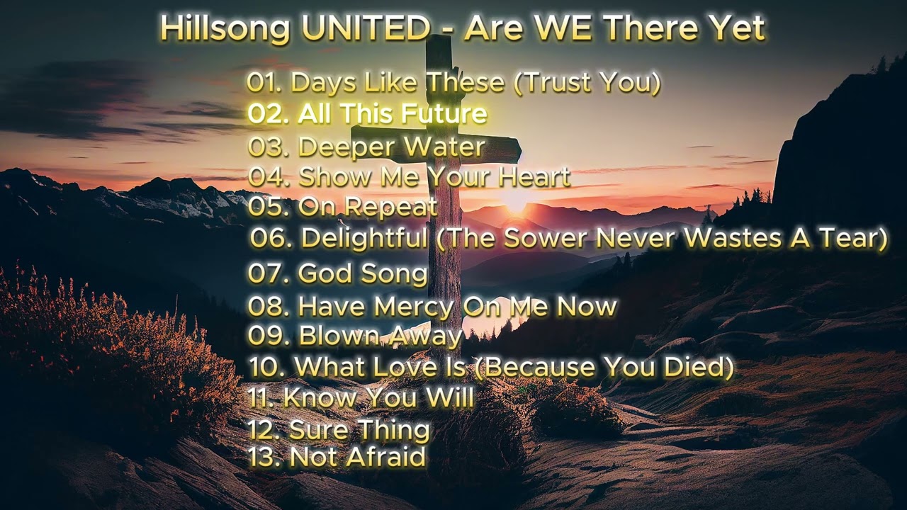 Hillsong Worship Songs Compilation | Peaceful Christian Praise & Worship