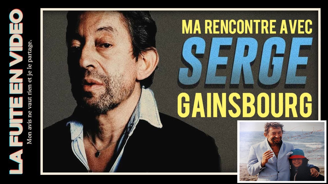 Serge Gainsbourg : La rencontre et mes souvenirs avec lui