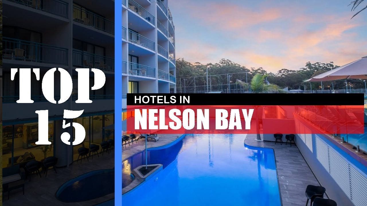 TOP 15 NELSON BAY Best Hotels | Accommodations