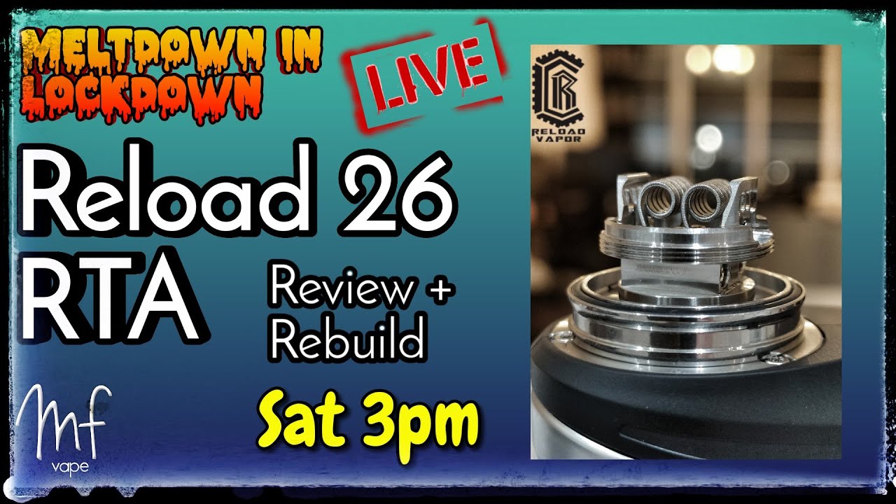 Reload 26 RTA - A MIL Live Review & Rebuild - Timestamps in description
