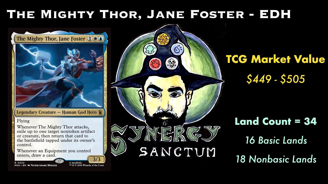 MTG x Marvel Super Heroes &mdash; Могучий Тор, Джейн Фостер &mdash; Обзор колоды EDH