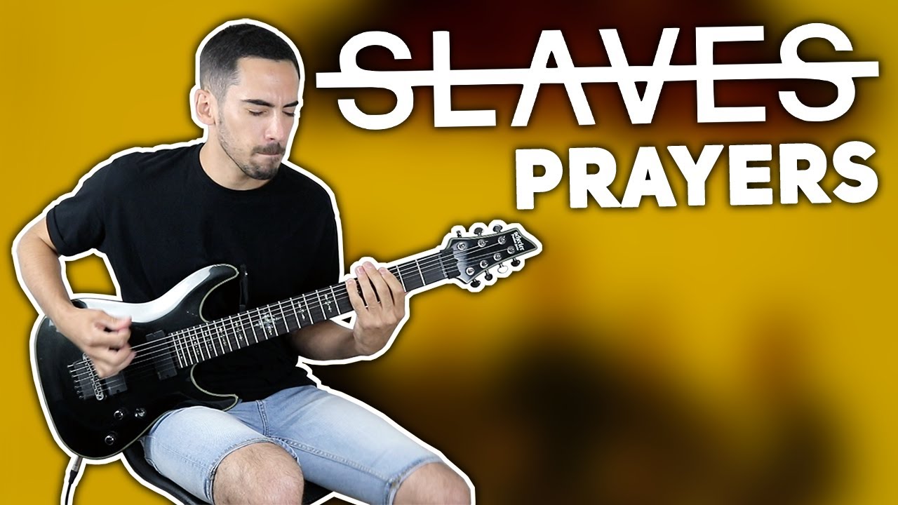 SLAVES - Prayers - Guitar Cover + TABS
