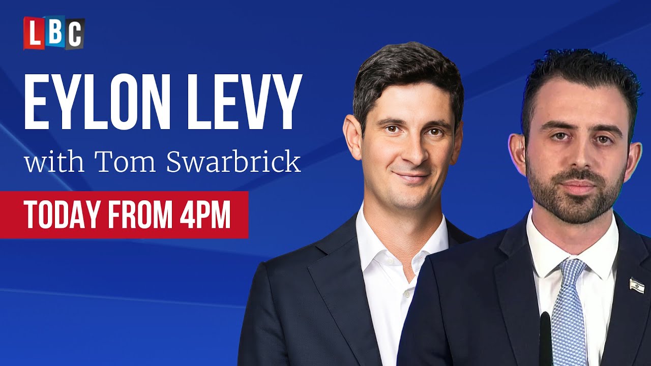 Israeli spokesperson Eylon Levy takes your calls with Tom Swarbrick | Watch Again