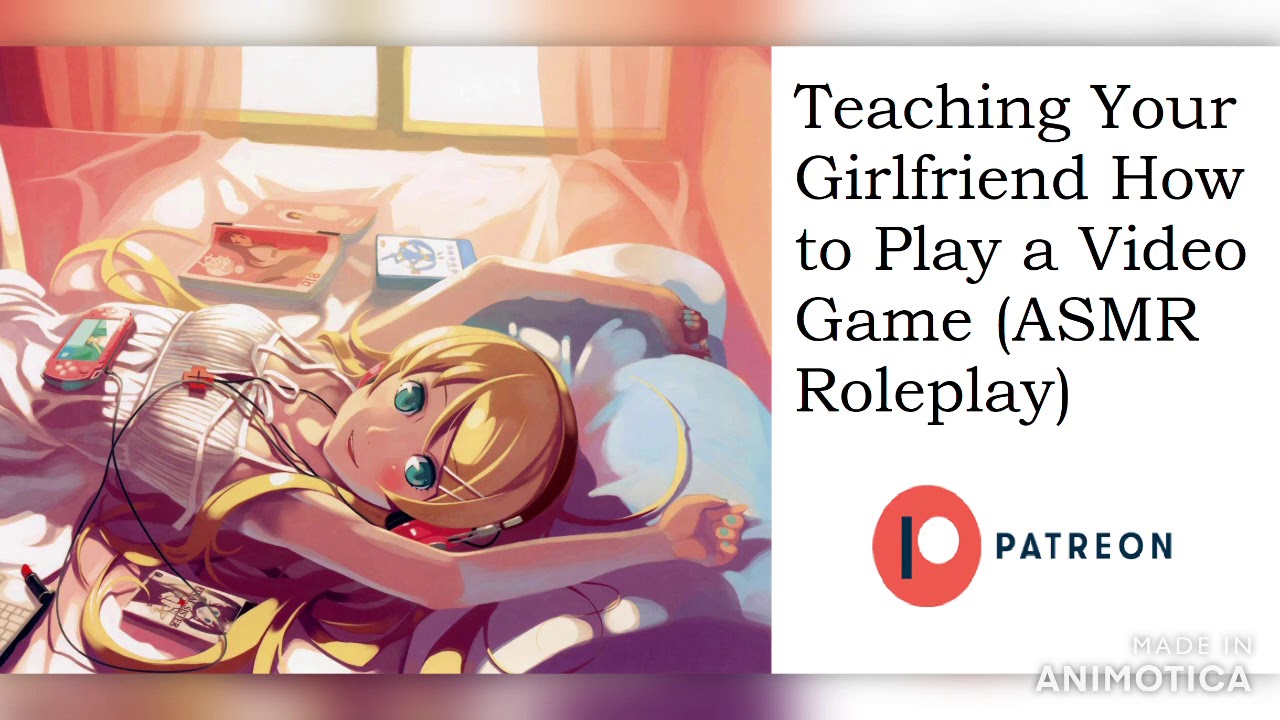 Teaching Your Girlfriend How to Play a Video Game (ASMR Roleplay) (F4M)
