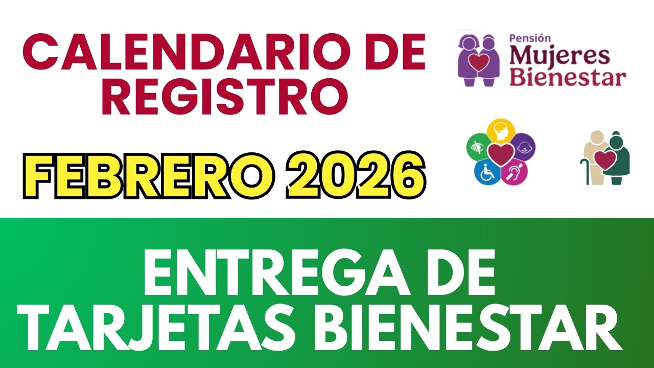 RECIBE TU TARJETA BIENESTAR y Calendario de Registro Pensión Bienestar 