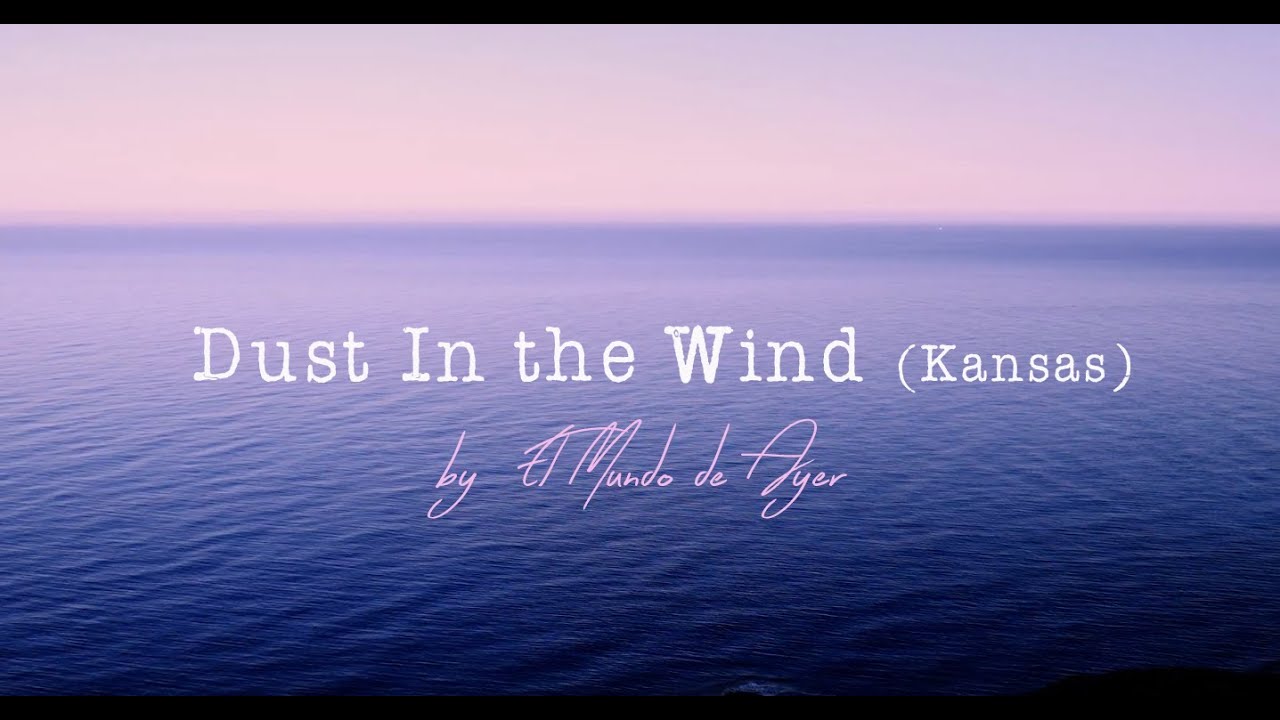 Dust in the wind (Kansas) - Dúo El Mundo de Ayer Cover - Cabo de Gata