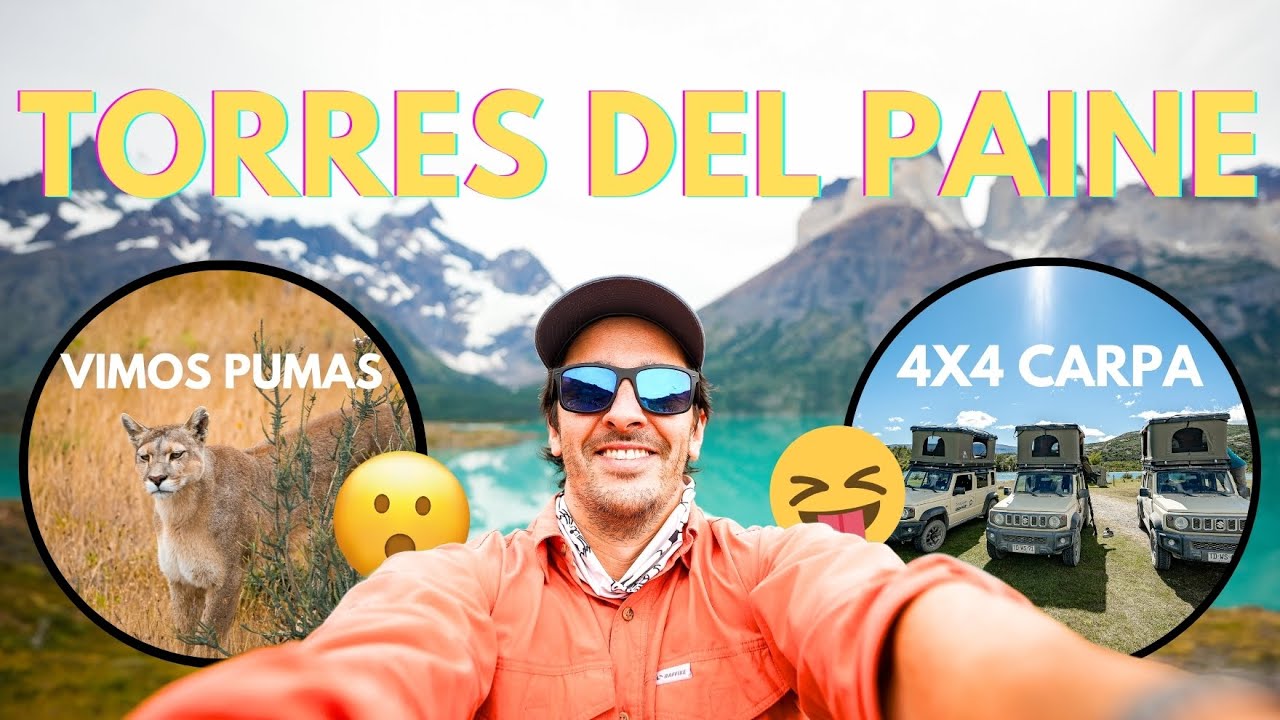 Torres del Paine y Puerto Natales (guía de 5 días) 🏔️🧗🏻🚙⛺️