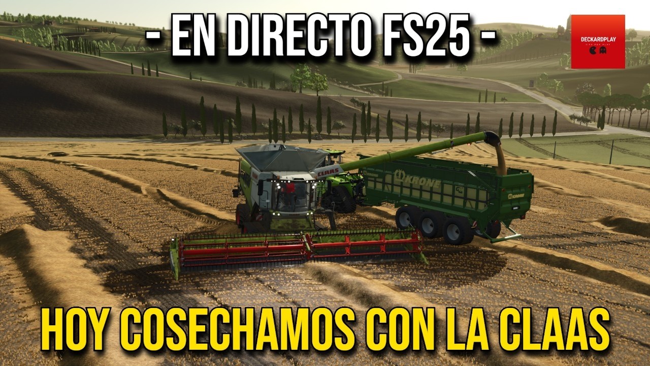 EN DIRECTO - ETRURIA MAP - Farming Simulator 25 (Hoy toca Cosecha)