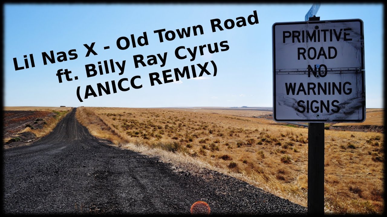 Lil Nas X - Old Town Road  ft. Billy Ray Cyrus (ANICC REMIX)
