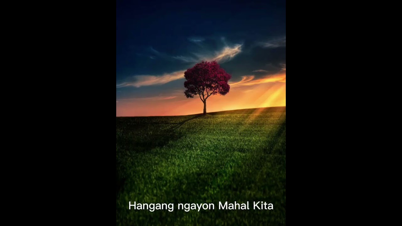 Hangang Ngayon Mahal Kita