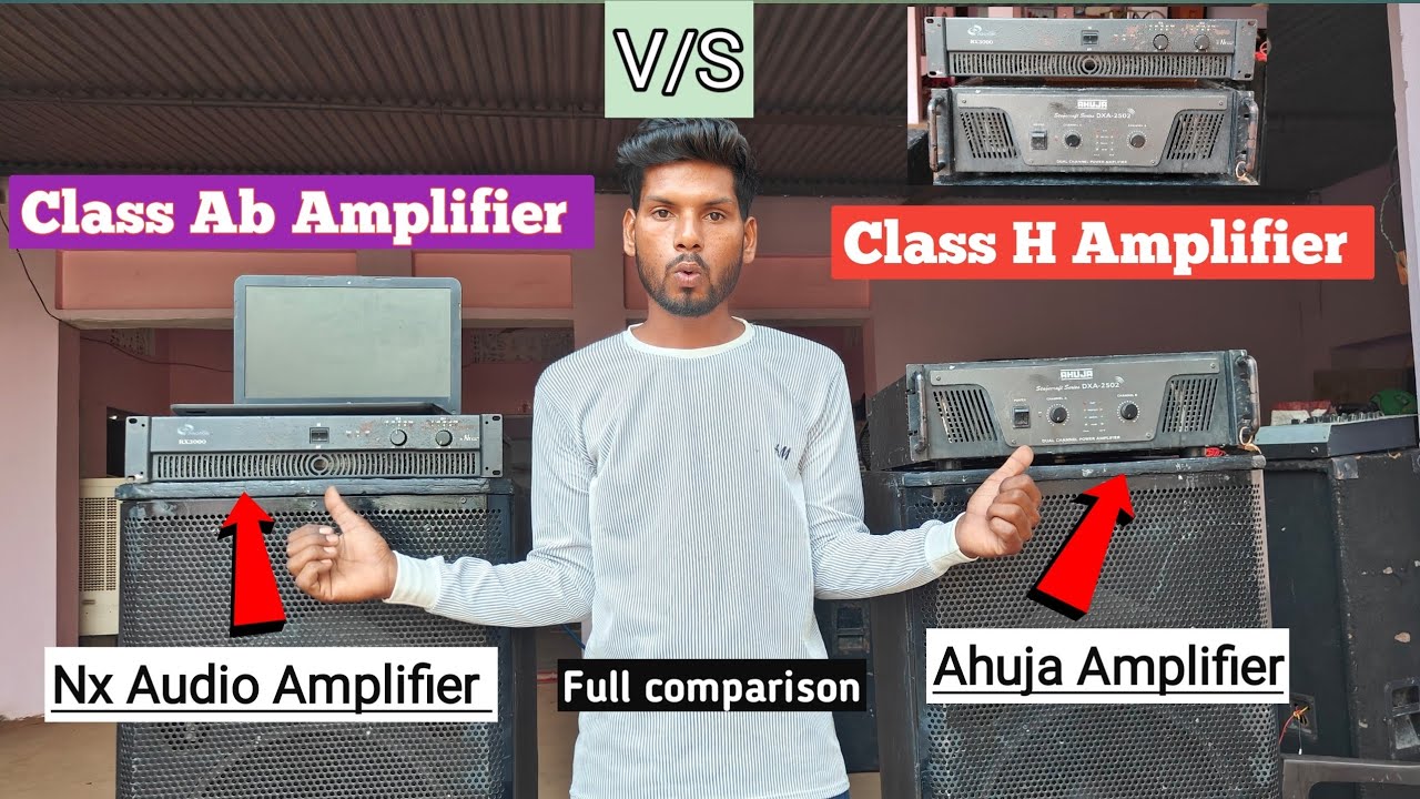 Class ab Amplifier Vs Class H Amplifier ? Live Testing, Nx Audio Rx 3000 Vs Ahuja Dxa 2502 !