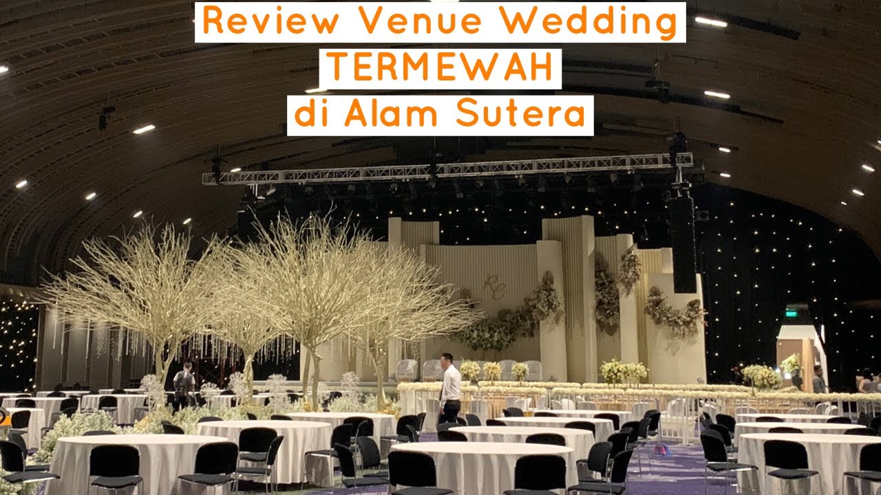 Review Venue Wedding TERMEWAH di Alam Sutera