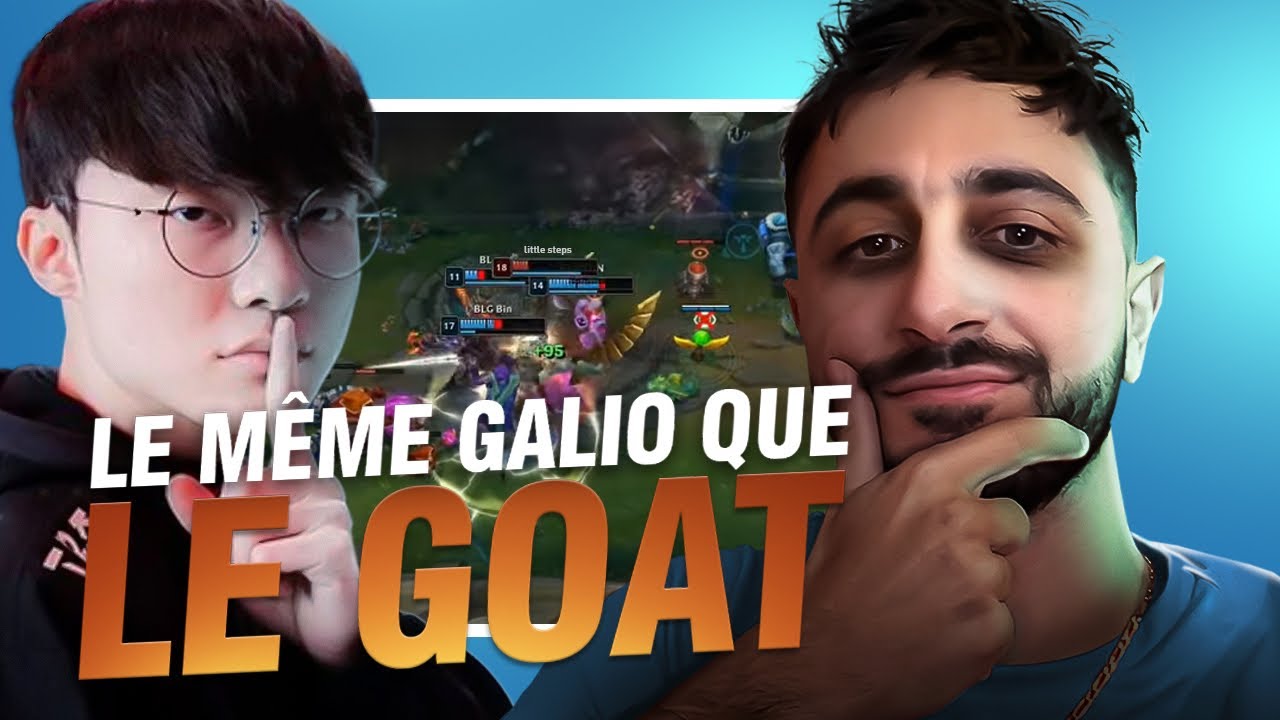 MON GALIO N’A RIEN A ENVIER À FAKER