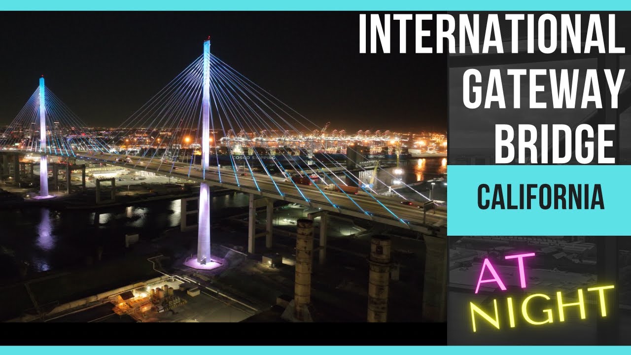 NIGHT International Gateway Bridge, Long Beach CA — 4k DJI Mavic 3 Drone Footage