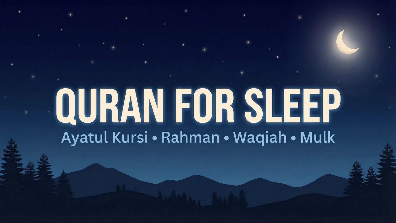Quran Recitation for Deep Sleep (Soothing & Relaxing)
