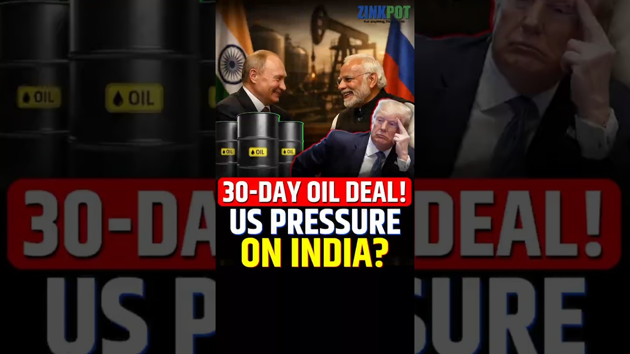 30-Day Oil Deal Russian Oil पर US Pressure #RussianOil #indiaenergy  #geopolitics #trump