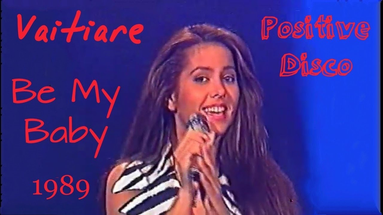 Vaitiare — Be My Baby — 1989