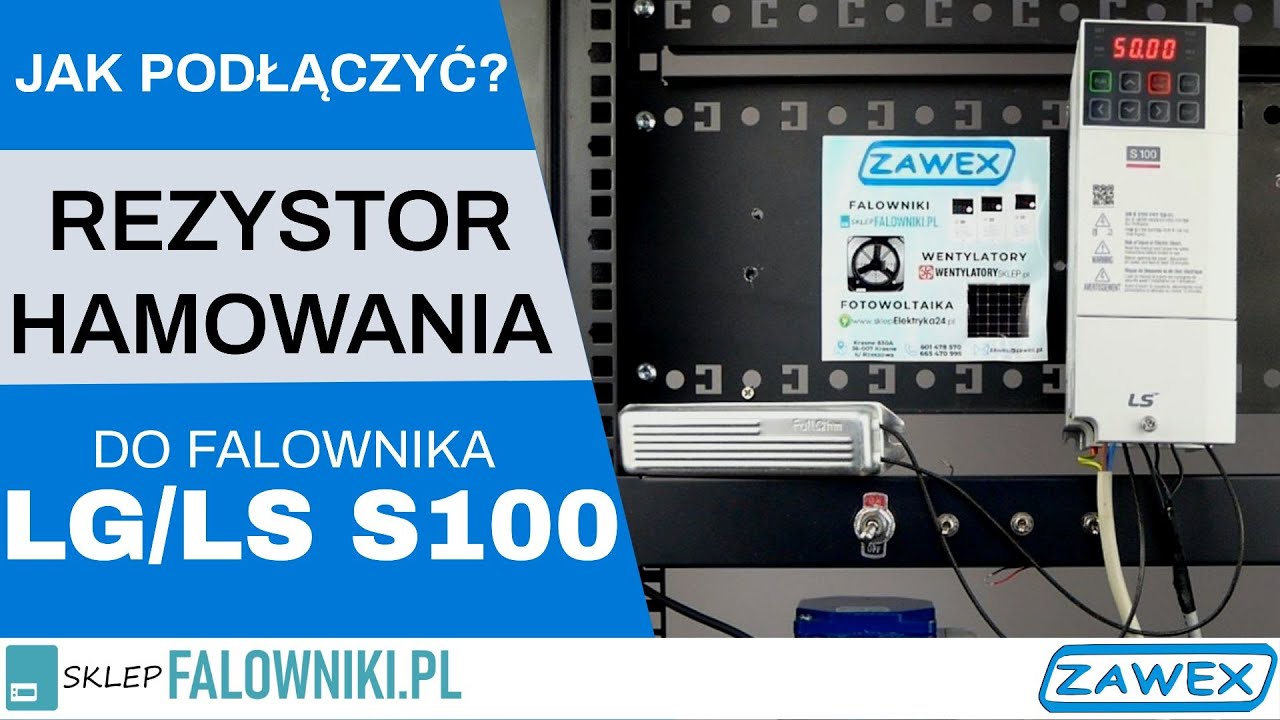 Jak podłączyć rezystor hamowania do falownika LG/LS S100 ? - sklepfalowniki.pl