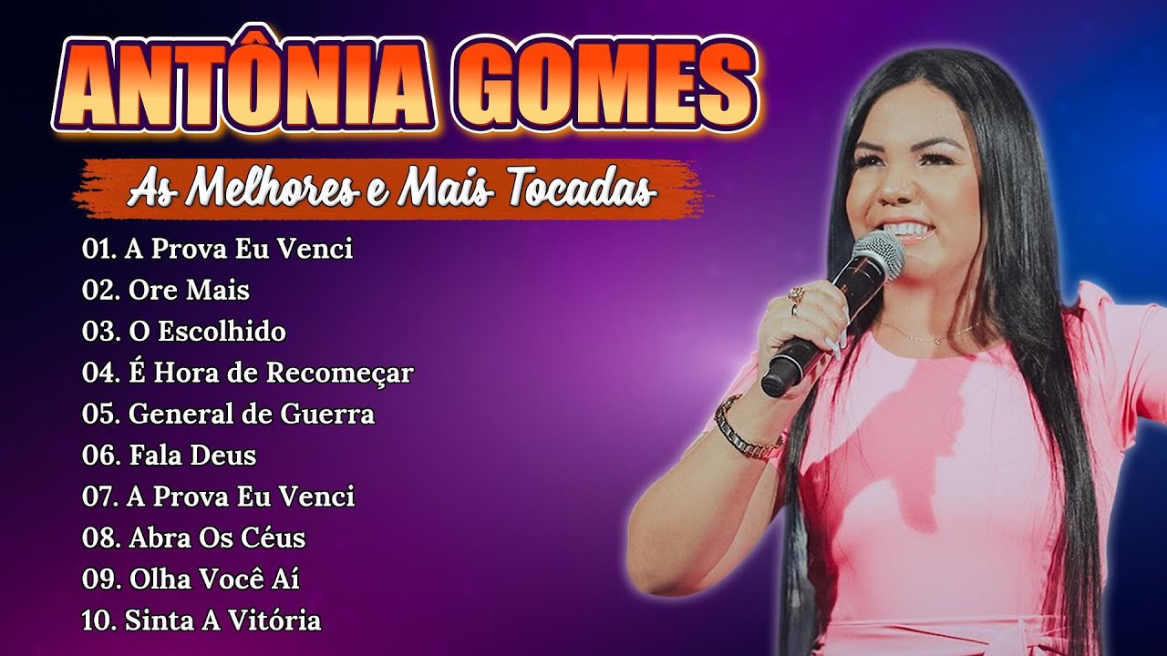 AS 20 MAIS TOCADAS - ANTÔNIA GOMES (ÁLBUM/TÁ CHORANDO PORQUÊ)
